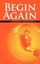 NEW Begin Again BOOK (Paperback / softback) Free P&H