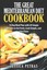 The Great Mediterranean Diet Cookbook 14 Day Meal Plan with 49 ... 9781502852663