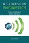 A Course in Phonetics by Keith Johnson, Peter Ladefoged (Paperback, 2014)