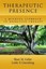 Therapeutic Presence: A Mindful Approach to Effective Therapy by Leslie S....