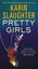 NEW Pretty Girls By Karin Slaughter Paperback Free Shipping