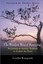 The Wisdom Way of Knowing: Reclaiming an Ancient Tradition to Awaken the...