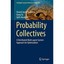 Probability Collectives: A Distributed Multi-agent System Approach for Optimizat