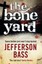 NEW The Bone Yard By Jefferson Bass Paperback Free Shipping