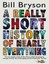 A REALLY SHORT HISTORY of NEARLY EVERYTHING by Bill Bryson 9780552562966