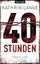 Kathrin Lange - 40 Stunden