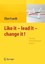 Like It, Lead It, Change It. Fuhrung Im Veranderungsprozess by...