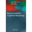 Neural-Symbolic Cognitive Reasoning D'avila Garcez, Artur S./ Lamb, Luis C./ Gab