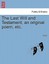 The Last Will and Testament, an Original Poem, Etc. by Burr, A. -Paperback