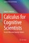 Calculus for Cognitive Scientists Peterson, James K. Cognitive Science and Tec..
