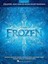 Frozen: Music from the Motion Picture Soundtrack - Piano Solo by Robert Lopez.