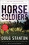 Horse Soldiers: The Extraordinary Story of a Band of US Soldiers Who Rode to...