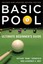 Basic Pool: The Ultimate Beginner's Guide by Laurence S. Moy (Paperback, 2016)