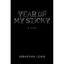 Year of My Sticky: A Novel Matthew Clements