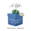 A Gift - the Blessings of St. John William A. Abrams
