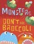 Monsters Don't Eat Broccoli by Barbara Jean Hicks.