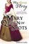 Mary Queen of Scots (My Story) by Kathryn Lasky.