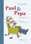 Paul & Papa, Susanne Weber