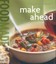 NEW Make Ahead By Rick Rodgers Hardcover Free Shipping
