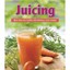 The Juicing Book Publications International (Editor)
