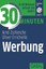 Zschiesche, Arnd: 30 Minuten Werbung