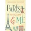 Paris, Modigliani & Me - Paperback NEW Jacqueline Kolo 2015-10-01
