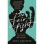 The Fair Fight - Paperback NEW Anna Freeman(Au 12-Apr-16