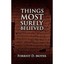 Things Most Surely Believed Forrest D. Moyer