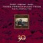 The Florestan Trio - Three French Piano Trios