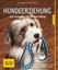 Hundeerziehung Katharina Schlegl-Kofler 9783833838026