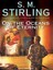 NEW On the Oceans of Eternity (Nantucket) by S. M. Stirling