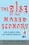 The Rise of the Naked Economy: How to Benefit from the Changing Workplace.