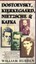 Dostoevsky, Kierkegaard, Nietzsche & Kafka by William Hubben (Paperback, 1997)