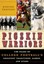 Pigskin Warriors: 140 Years of College Football's Greatest Traditions, Games,...