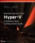 Windows Server 2012 Hyper-v Installation and Configuration Guide by Michel...