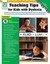 Teaching Tips for Kids with Dyslexia: A Wealth of Practical Ideas and Teaching