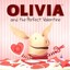 Olivia and the Perfect Valentine - Library Binding NEW Natalie Shaw(Au 03/12/201