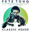 Pete Tong The Heritage Orch...-Classic House VINYL NEW