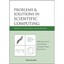Problems and Solutions in Scientific Computing with C++ - Paperback NEW Willi-Ha