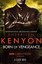 Born of Vengeance (League) by Sherrilyn Kenyon.