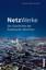 NetzWerke Die Geschichte der Stadtwerke München Johannes Bähr Buch Deutsch 2017