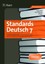 Standards Deutsch, 7. Klasse ~ Peter Hell ~ 9783403061830