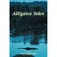 Alligator Tales - Paperback NEW Kevin M. McCart 1998-09