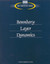Boundary Layer Dynamics - Paperback NEW Dynamics, Panel 1993-03-13