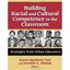 Building Racial and Cultural Competence in the Classroo - Paperback NEW Barrett,