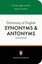 The Penguin Dictionary of English Synonyms & Antonyms by Rosalind Fergusson.