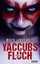 Yaccubs Fluch Wrath James White