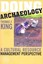 Doing Archaeology: A Cultural Resource Management Perspective by Thomas F....