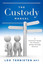 The Custody Manual - Paperback NEW Leo Terbieten ( 2016-01-21
