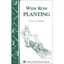 Wide Row Planting (Garden Way bulletin) - Paperback NEW Raymond, Dick 1984-04